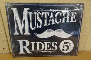 lot 223 image: Novelty Metal Sign- Mustache Rides - Made in USA
