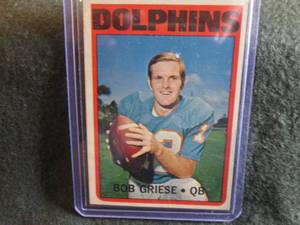 93. 1972 Topps Bob Griese Card...