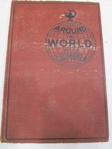 lot 32 image: Large Antique Hardover Book wMaps - Around the World with a Camera