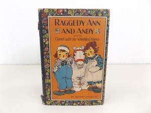 Vintage First Edition Jonny Gruelles Raggedy Ann and Andy and the Camel With the Wrinkled Knees