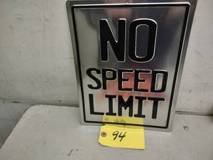 No Speed Limit Sign, 10x13...