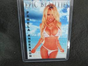 Epic Beauties Card- Pamela Anderson...