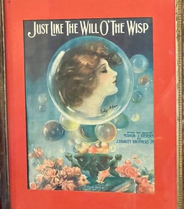 lot 59 image: Framed Vintage Sheet Music Just Like the Will O the Wisp