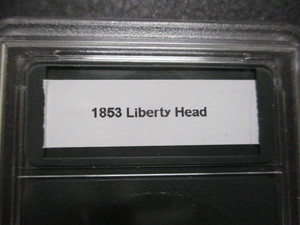 Pre Civil War 1853 1$ Gold Liberty Head coin in excellent condition - Slabbed and Labelled