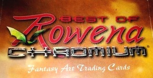 Best Of Rowena Chromium Fantasy Art Trading Cards.