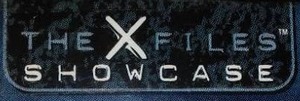 The X - Files Pilot Trading Cards- Wrapped. 1977, Showcase, Topps