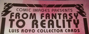 Luis Aroyo, From Fantasy To Reality, Comic Images,
