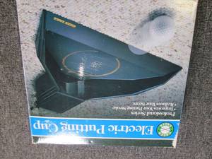 electric putting cup...