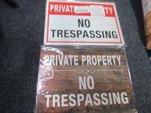 lot 162 image: 2- 4pks Metal  No Trespassing Signs...