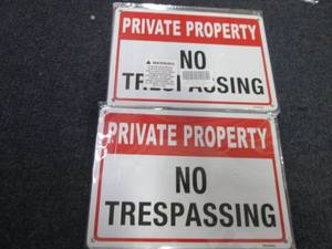 lot 179 image: 2- 4pks Metal  No Trespassing Signs...