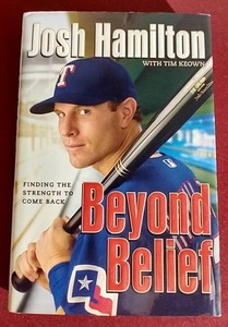 lot 97 image: Autographed Josh Hamilton Beyond Belief Book