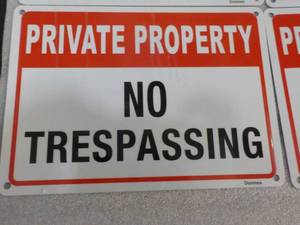 lot 119 image: 12 Metal No Trespassing Signs 7 x 1...