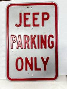 Jeep Parking Only Metal Sign 12x18 Inch (heavy)