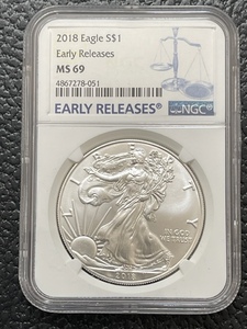 2018 Silver Eagle Early Releases NGC MS69