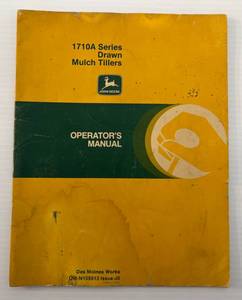 Vintage John Deere Operators 1710A Series Drawn Mulch Tillers Manual