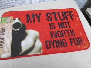 (B-2) My Stuff Is Not Worth Dying ...