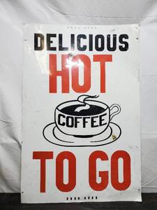 lot 32 image: Vintage Metal Delicious Hot Coffee To Go Sign