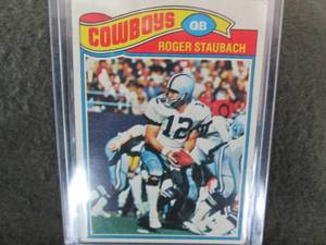 1977 Topps Roger Staubach Card...