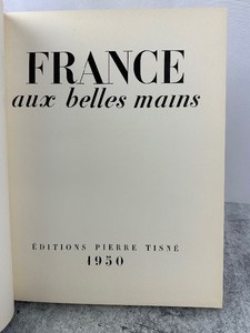 lot 105 image: Vintage Hardcover Book France aux belles mains