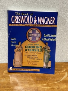 The Book Griswold & Wagner