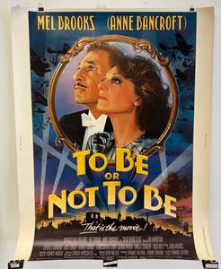 lot 249 image: 1983 Movie Theatre Poster (Mel Brooks) To Be Or Not To Be 30 x 40 #830159