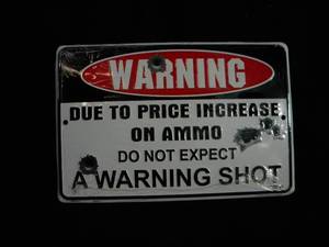 Brand New Warning Shot Sign