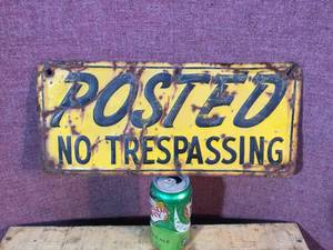 lot 11 image: Vintage Posted - NO Trespassing Metal Sign