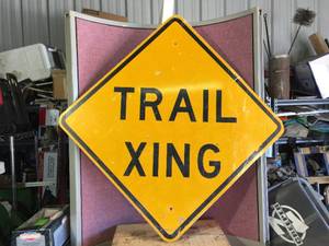 lot 153 image: Trail XING Sign