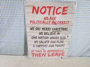 lot 178 image: (EC1) Politically Incorrect Tin Sig...