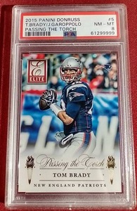 2015 Donruss Tom Brady Passing the Torch Card - PSA 8