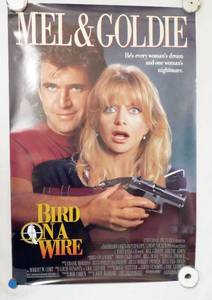 1990 Bird On A Wire Double Sided Original Movie Theater Poster