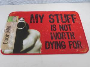 (B-1) My Stuff Is Not Worth Dying ...