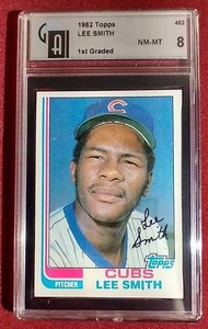 GradedSlabbed 1982 Topps Lee Smith Rookie Card