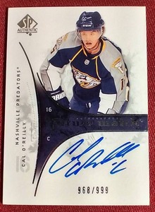 Autographed SP Cal OReilly Card - #d999