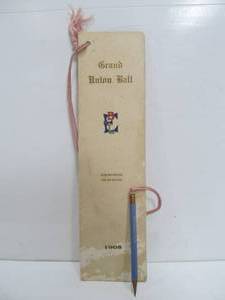 lot 159 image: Antique 1908 Minneapolis GRAND UNION BALL Invitation