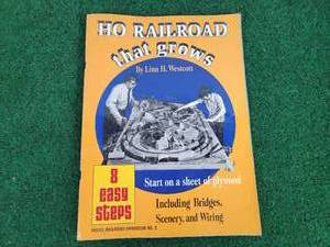 lot 611 image: HO Railroad that Grows by Linn H. Westcott - 63 Pages - Softcover