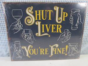 lot 302 image: (G-1) Shut Up Liver Youre Fine Ti...