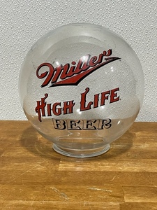 Miller High Life Glass Globe