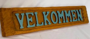 lot 144 image: Hand Crafted Wall Mount Velkommen Sign