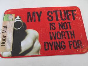 lot 105 image: (B-2) My Stuff Is Not Worth Dying ...