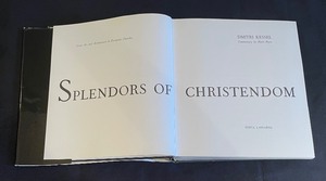 Splendors of Christendom Great Art and Architecture in European Churches Book by Dmitri Wessel