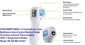WOW MSRP $8000  4 Cases40 per Case MedSource Non-Contact Medical Grade Touchless Infrared Thermometers With 3 Temperature Modes - IR 200 MS-131001 No Expiration Please See Youtube Video For More About These Great Thermometers