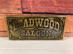 Deadwood Saloon Metal Plaque 3 � x 7 � Inch