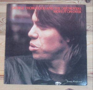 lot 51 image: George Thorogood And The Destroyers - Move It On Over - 1978 - Vinyl Record