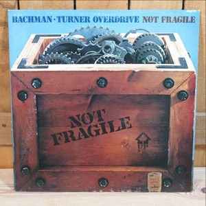 lot 44 image: Bachman-Turner Overdrive - Not Fragile - 1974 - Vinyl Record