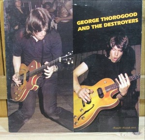 lot 41 image: George Thorogood And The Destroyers - 1977 - Vinyl Record