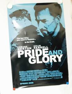 2008 Pride and Glory Double Sided Original Advance Movie Theater Poster