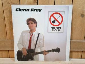 lot 185 image: Glenn Frey - No Fun Aloud - 1982 - Vinyl Record