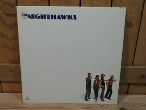 The Nighthawks - The Nighthawks - 1980 - Vinyl Record