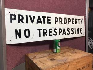 lot 75 image: Private Property No Trespassing Metal Sign